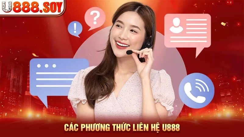 Các phương thức Liên hệ U888