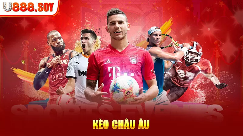 Kèo Châu Âu